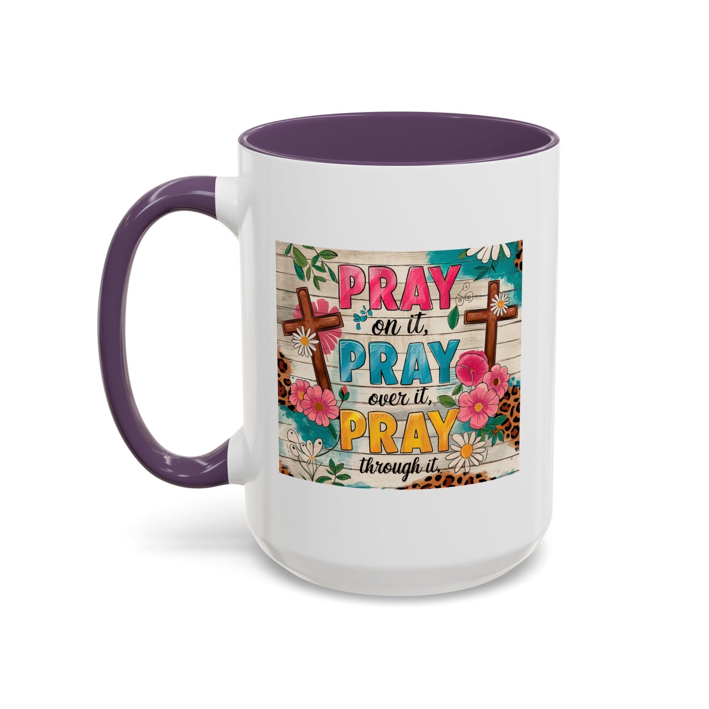 Religious Mug - Pray On It