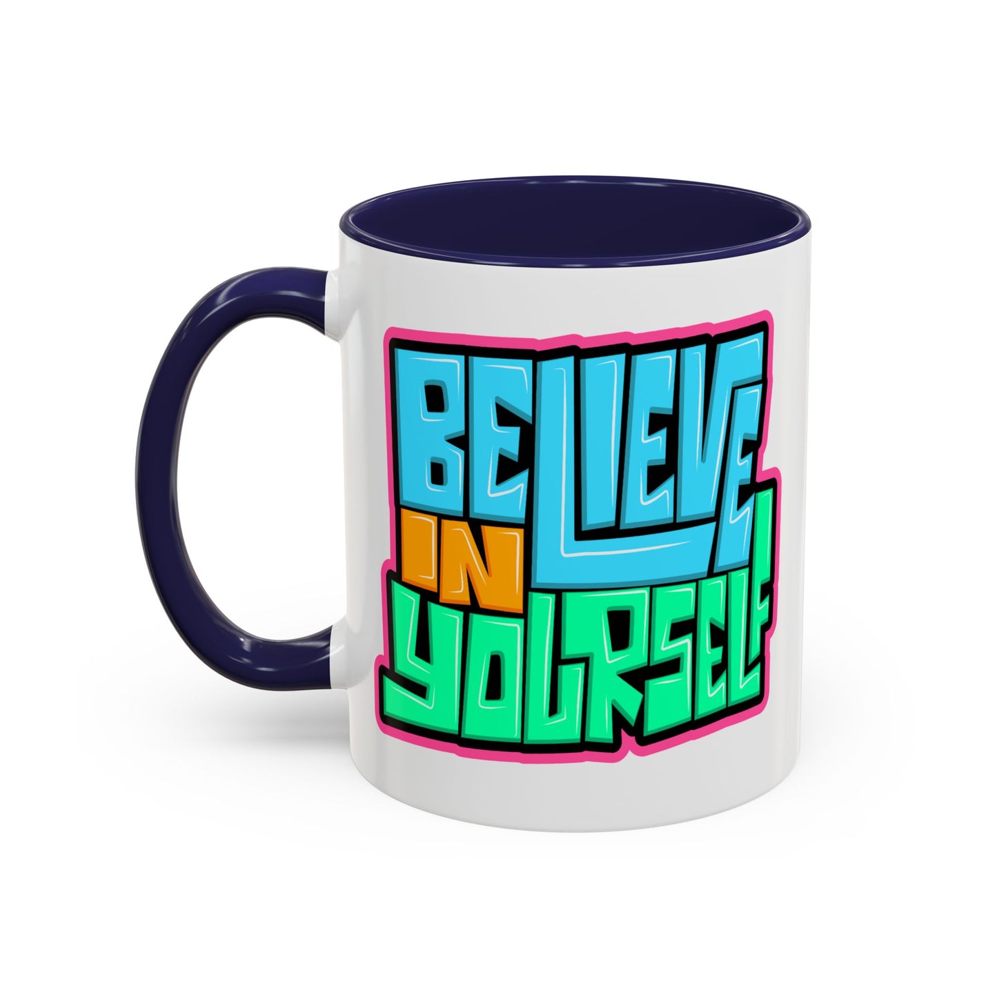 Motivation Mug - Believe In Yourself Graffiti
