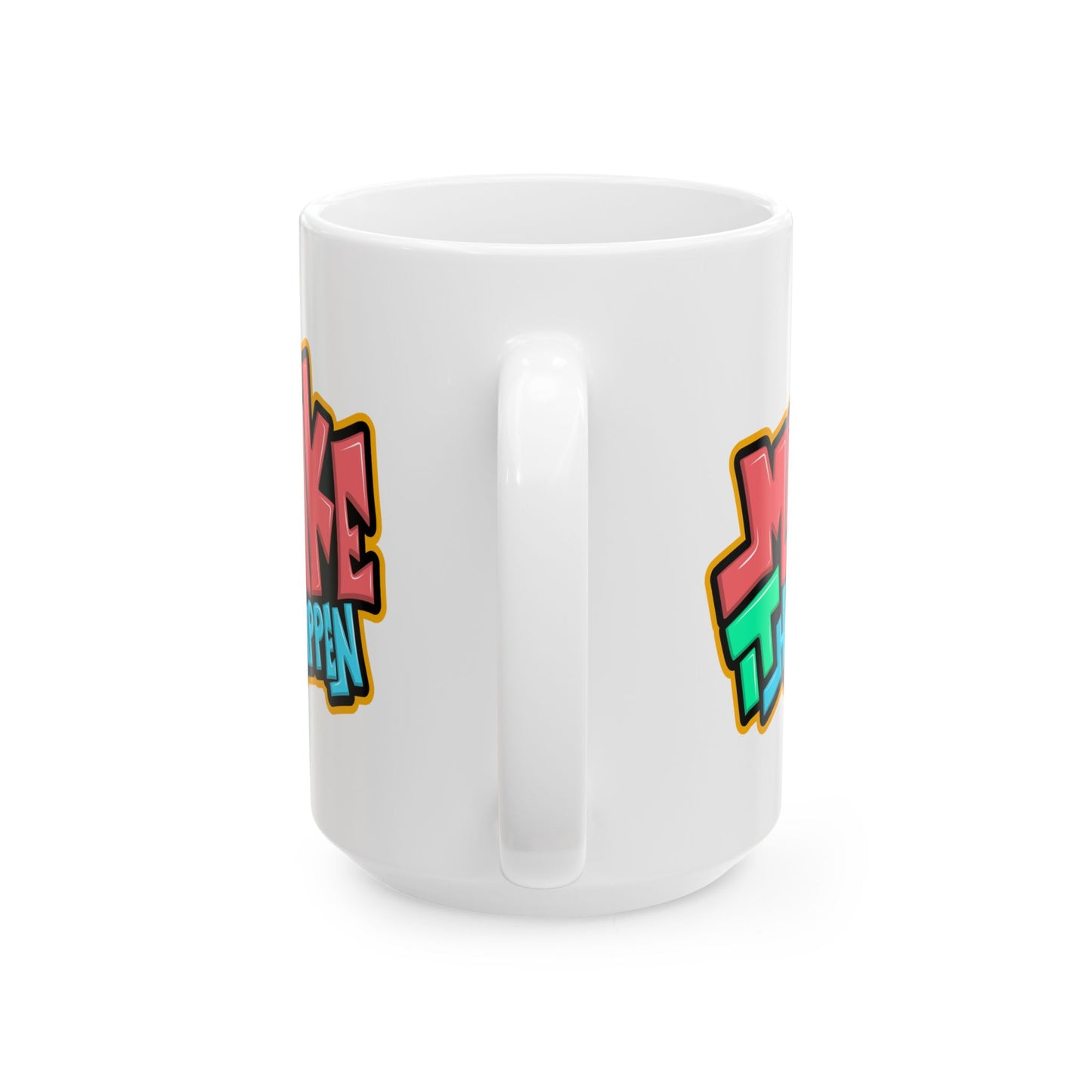 Motivation Mug - Make It Happen Graffiti