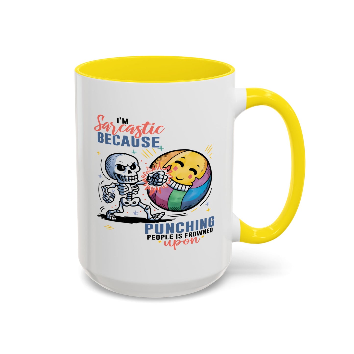 Humor Mug - I'm Sarcastic Because