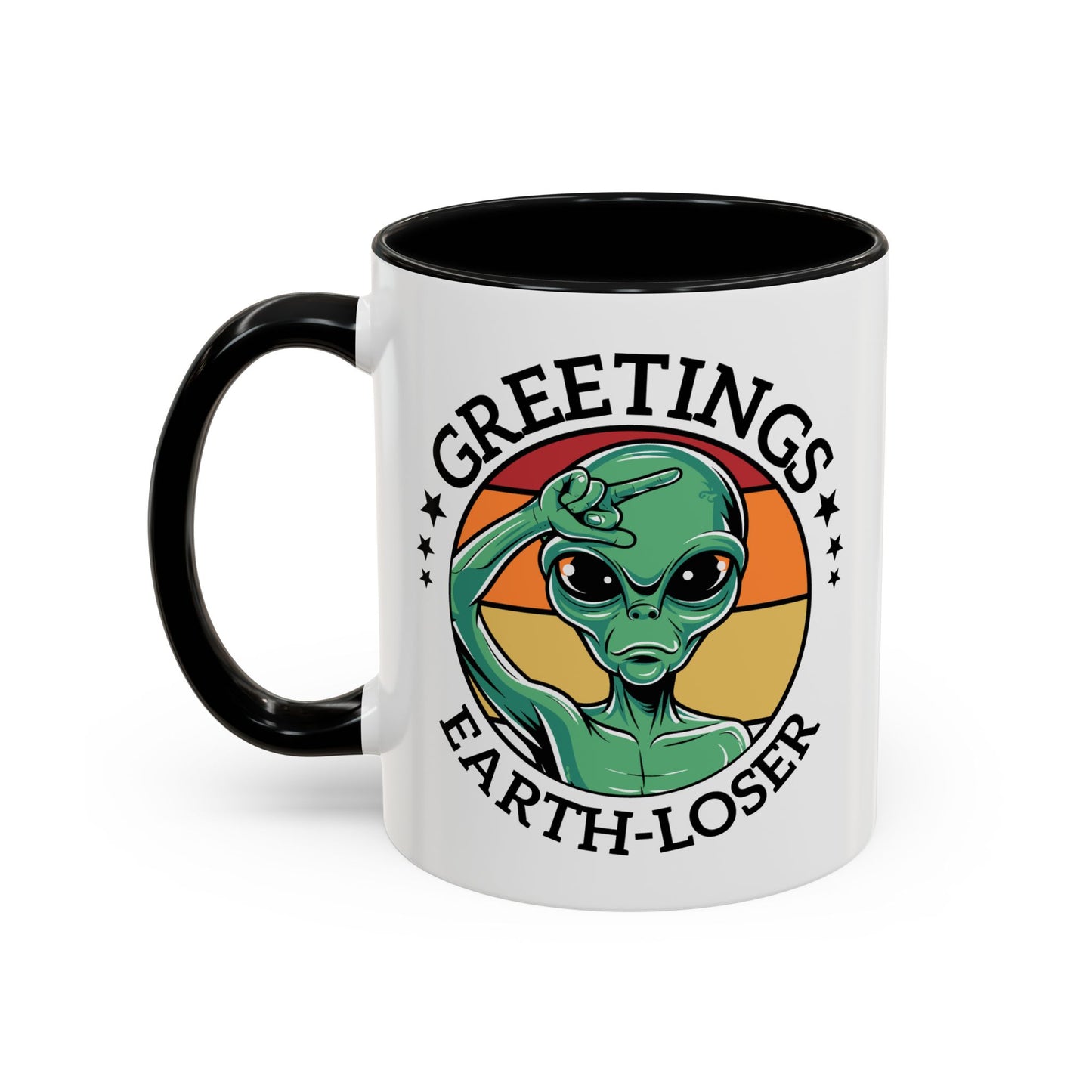 Alien Mug - Greetings Earth-Loser