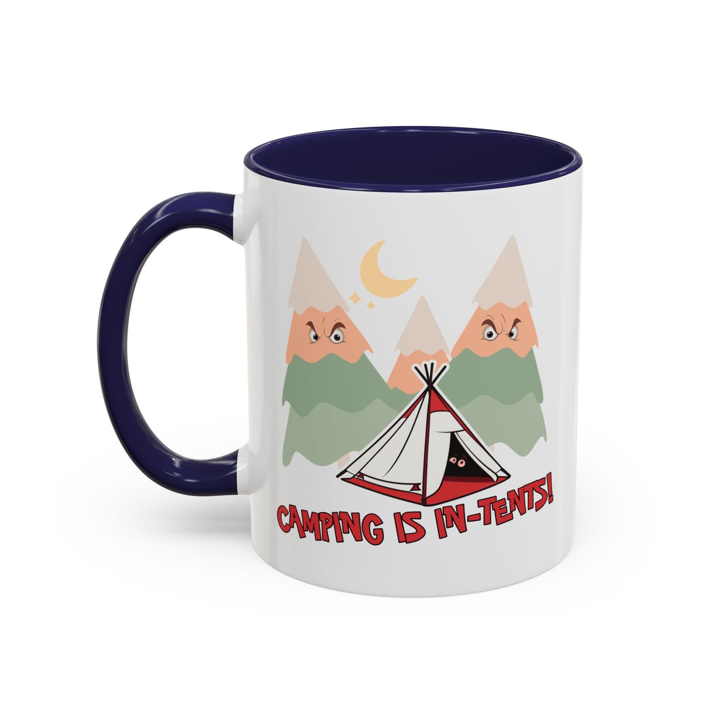 Humor Mug - Camping Is In Tents