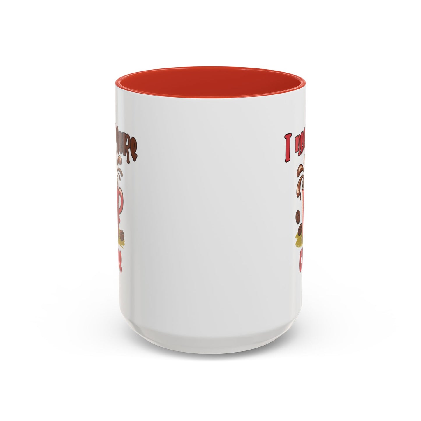 Humor Mug - I Need More Coffee