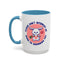 Humor Mug - Please Don't Interrupt Me
