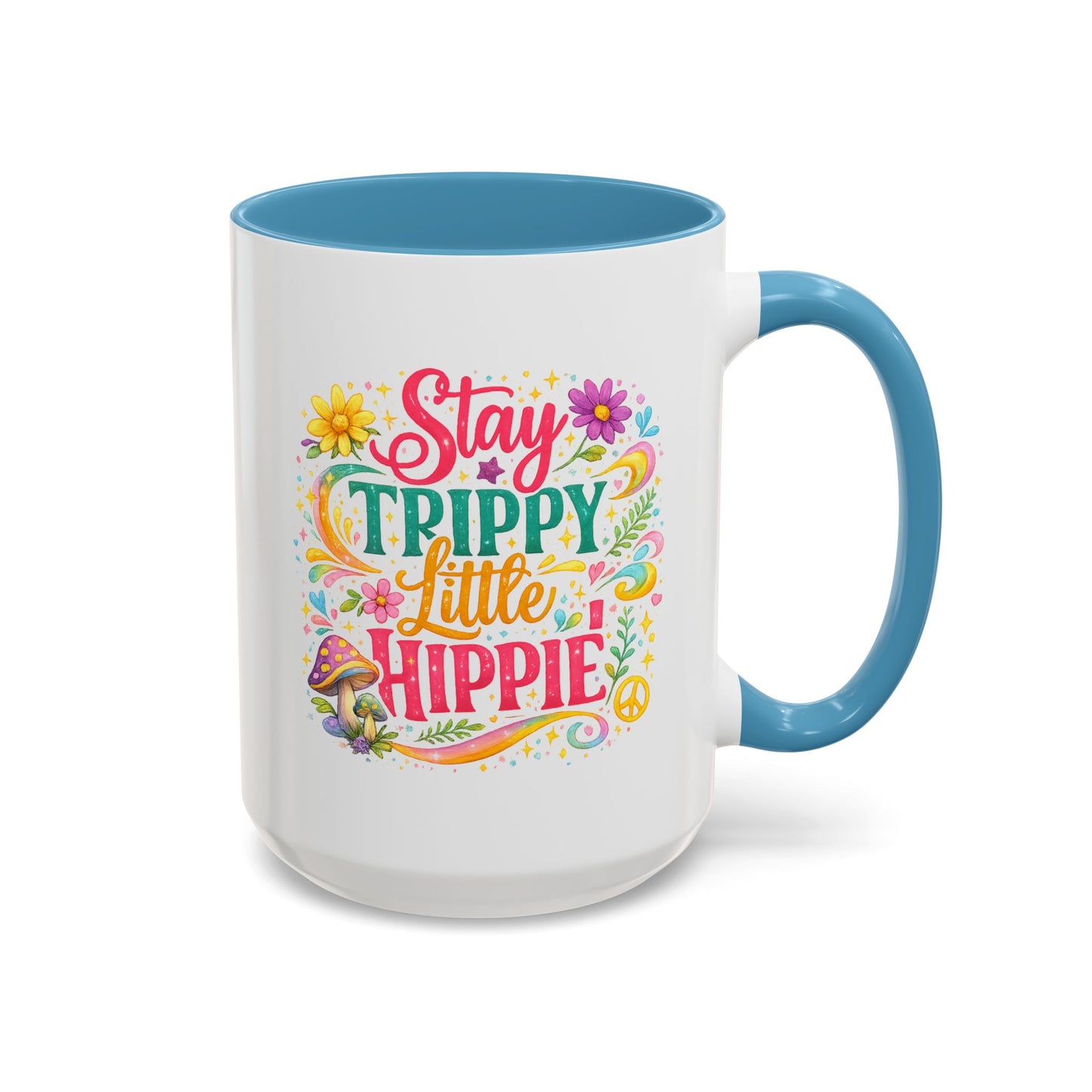 Wellness Mug - Stay Trippy Little Hippie