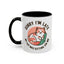 Humor Mug - Sorry I'm Late My Cat Was Sitting on Me