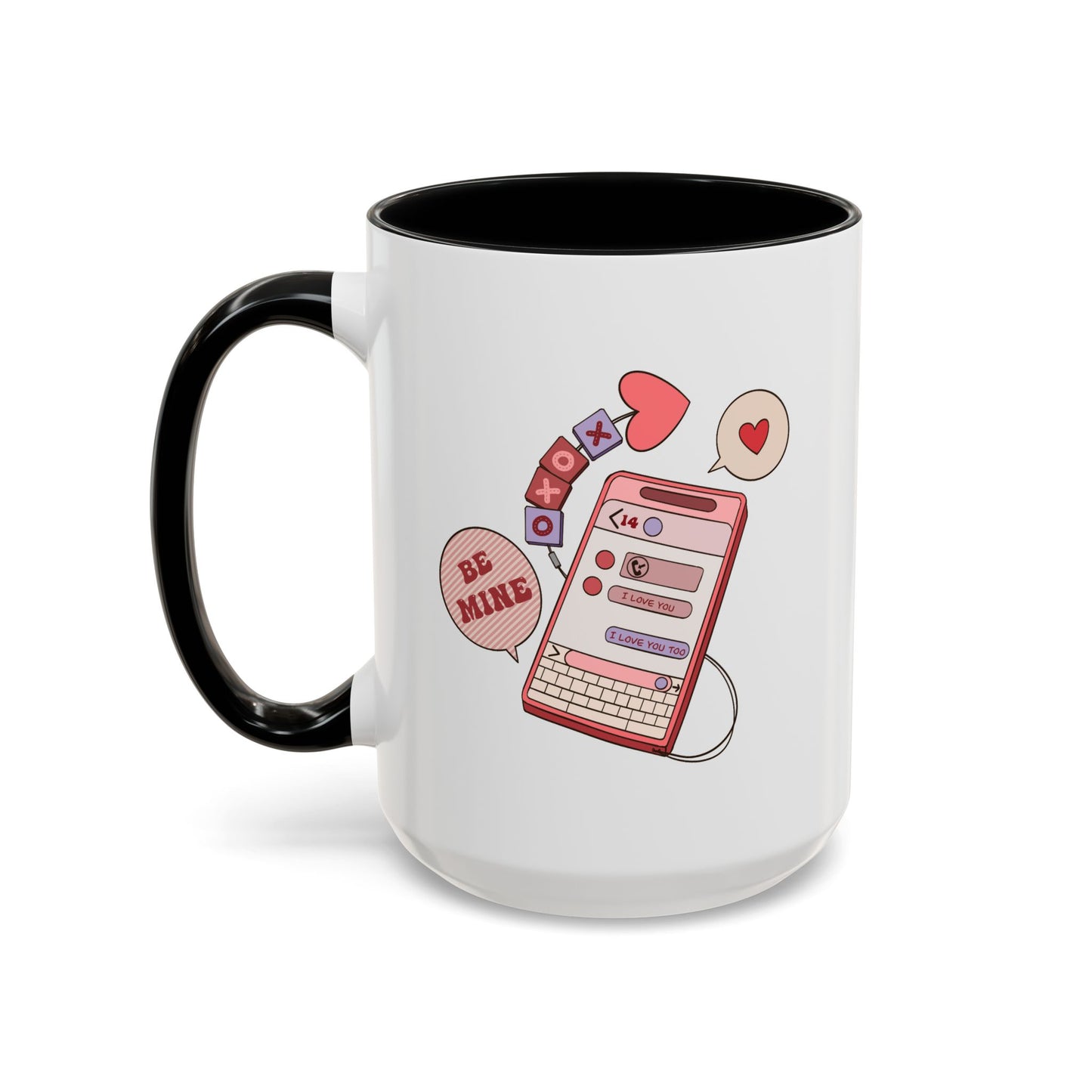 Valentine's Day Mug - Be Mine I Love You