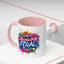 Humor Mug - Absolutely Feral