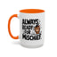 Animal Mug - Always Ready For Mischief