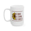 Motivation Mug - Be Brave Be Strong Be Fearless