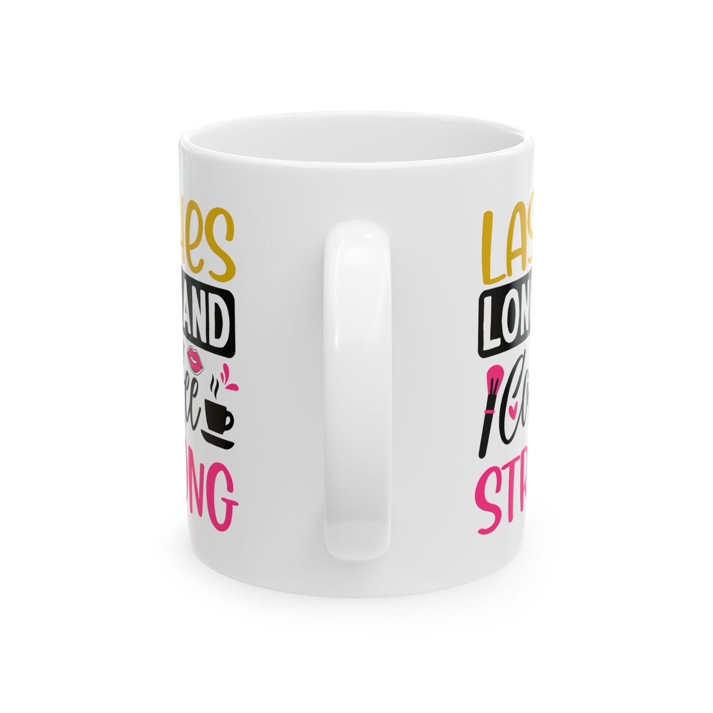 Humor Mug - Lashes Long and Coffee Strong
