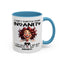 Humor Mug - I Don't Suffer from Insanity