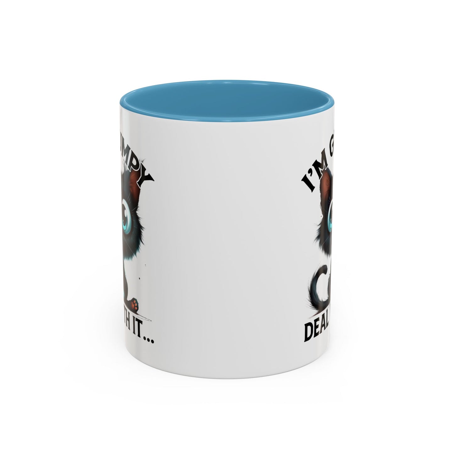 Humor Mug - I'm Grumpy Deal With It