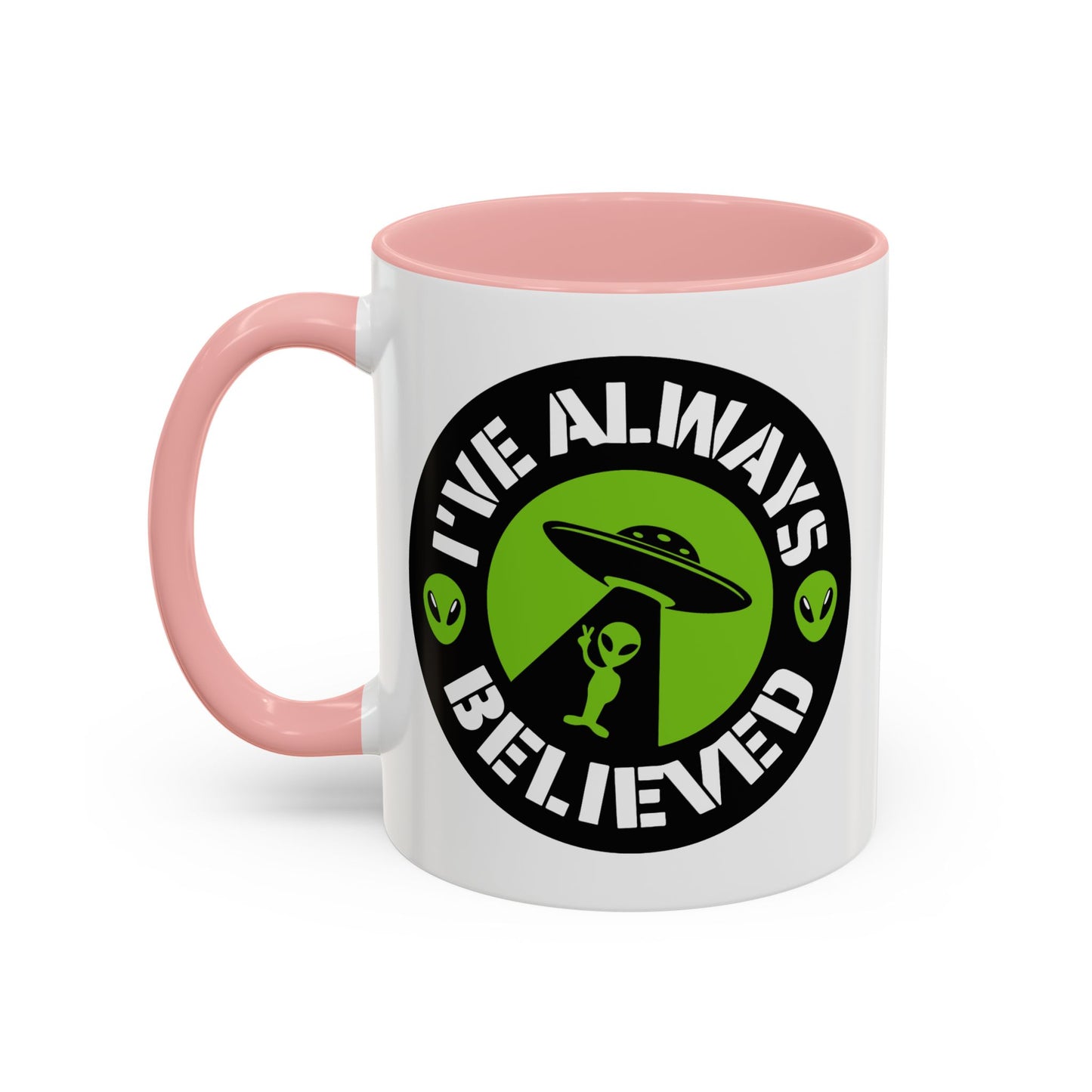 Alien Mug - I've Always Believed