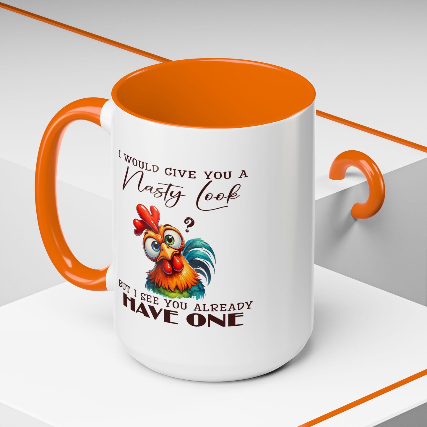 Adult Mug - I Would Give You a Nasty Look