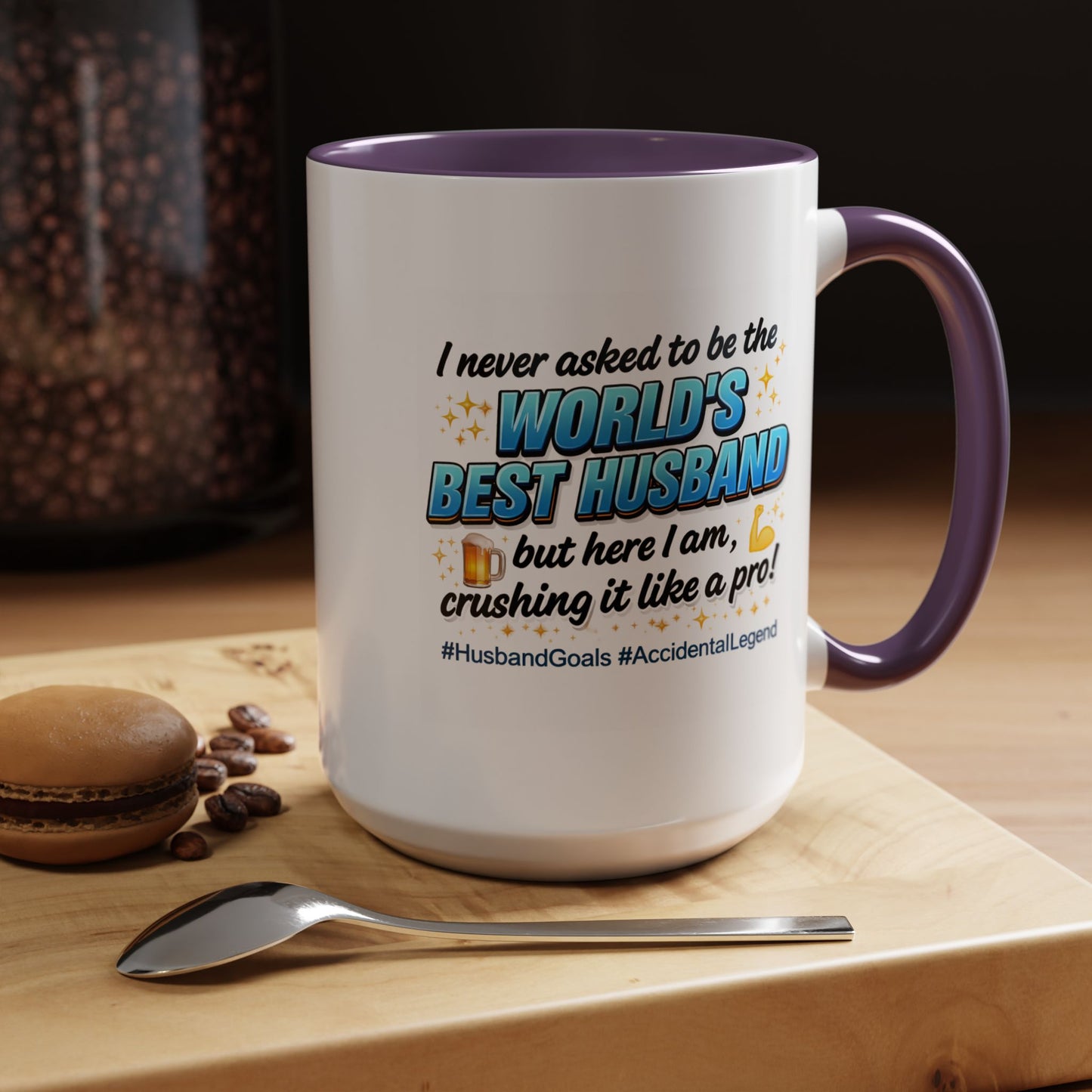 Anniversary Mug - I Never Asked To Be The World's Best Husband
