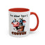 Humor Mug - My Blood Type is Coffee