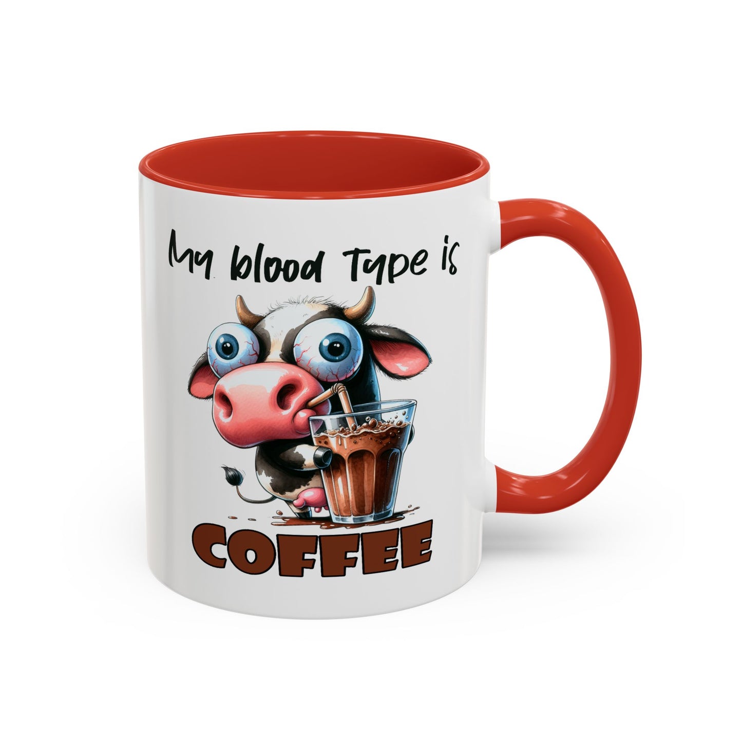 Humor Mug - My Blood Type is Coffee