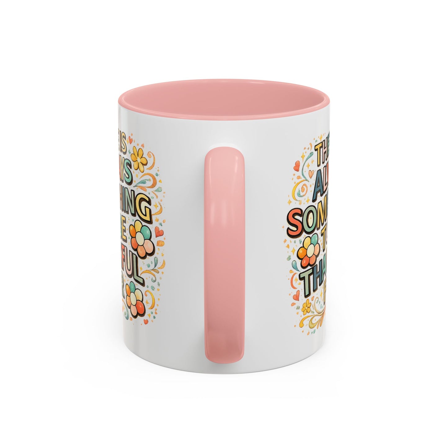 Wellness Mug - There is Always