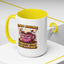 Humor Mug - I'm Not Arguing