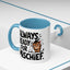 Animal Mug - Always Ready For Mischief