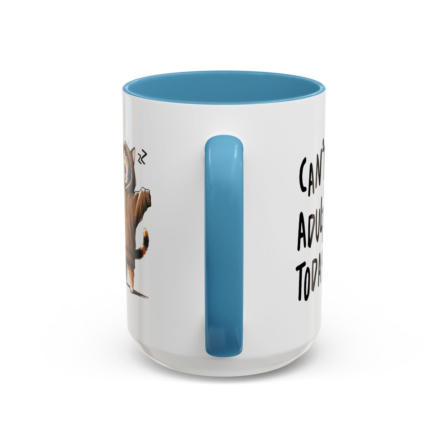 Humor Mug - Can't Adult Today