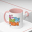 Mother's Day Mug - We Love You Mom