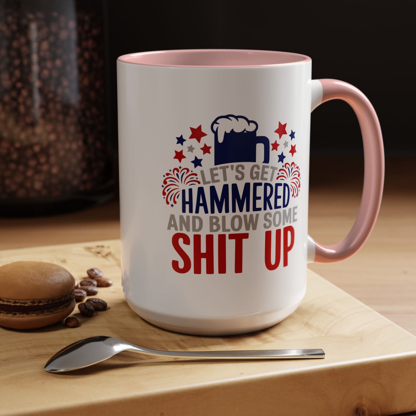 4th of July Mug - Let's Get Hammered
