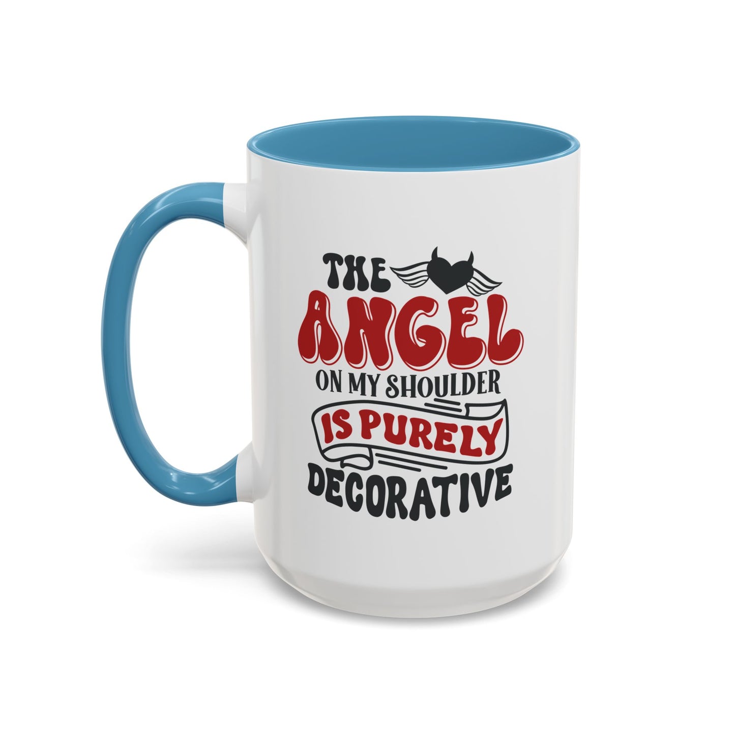 Humor Mug - The Angel on my Shoulder