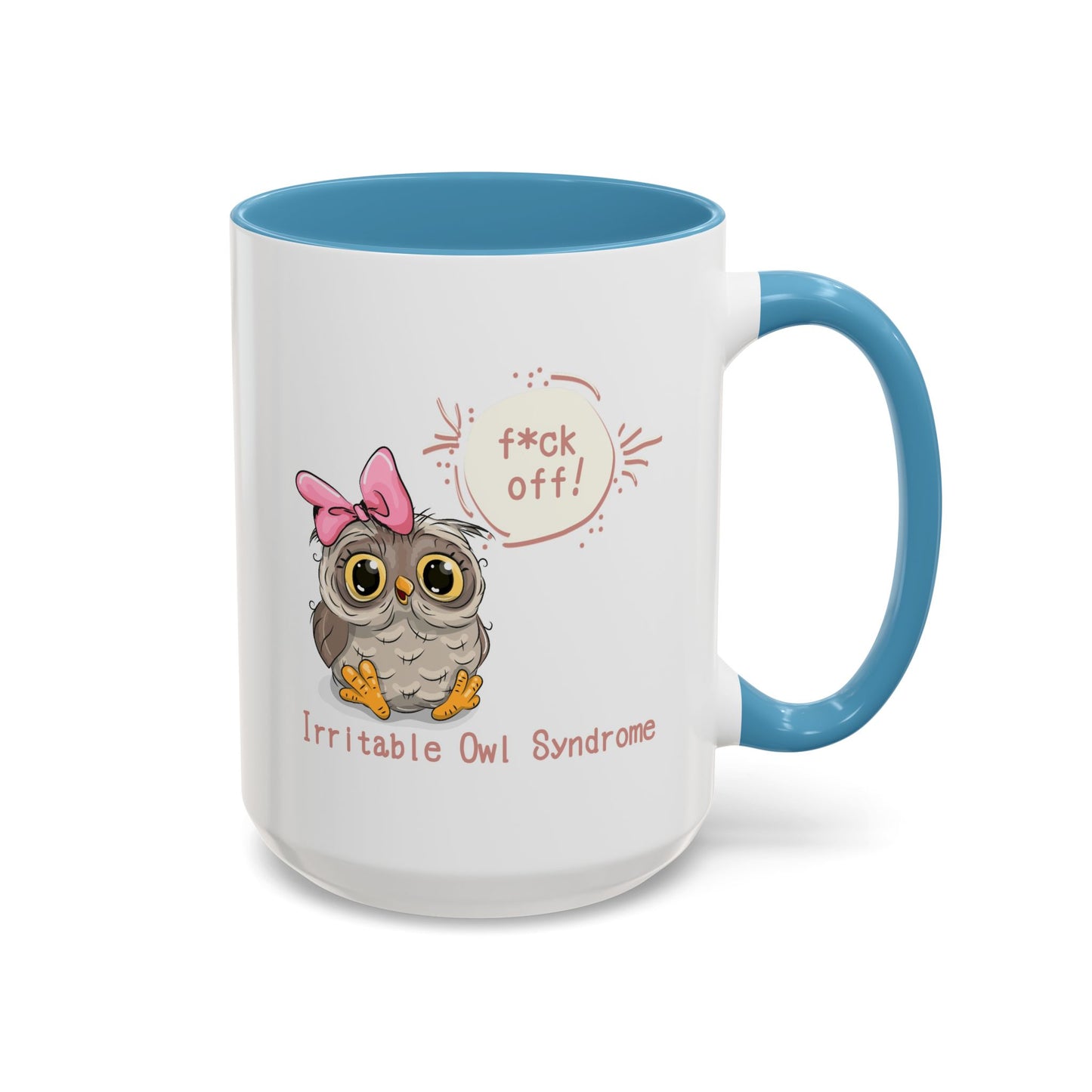 Humor Mug - Irritable Owl Syndrome