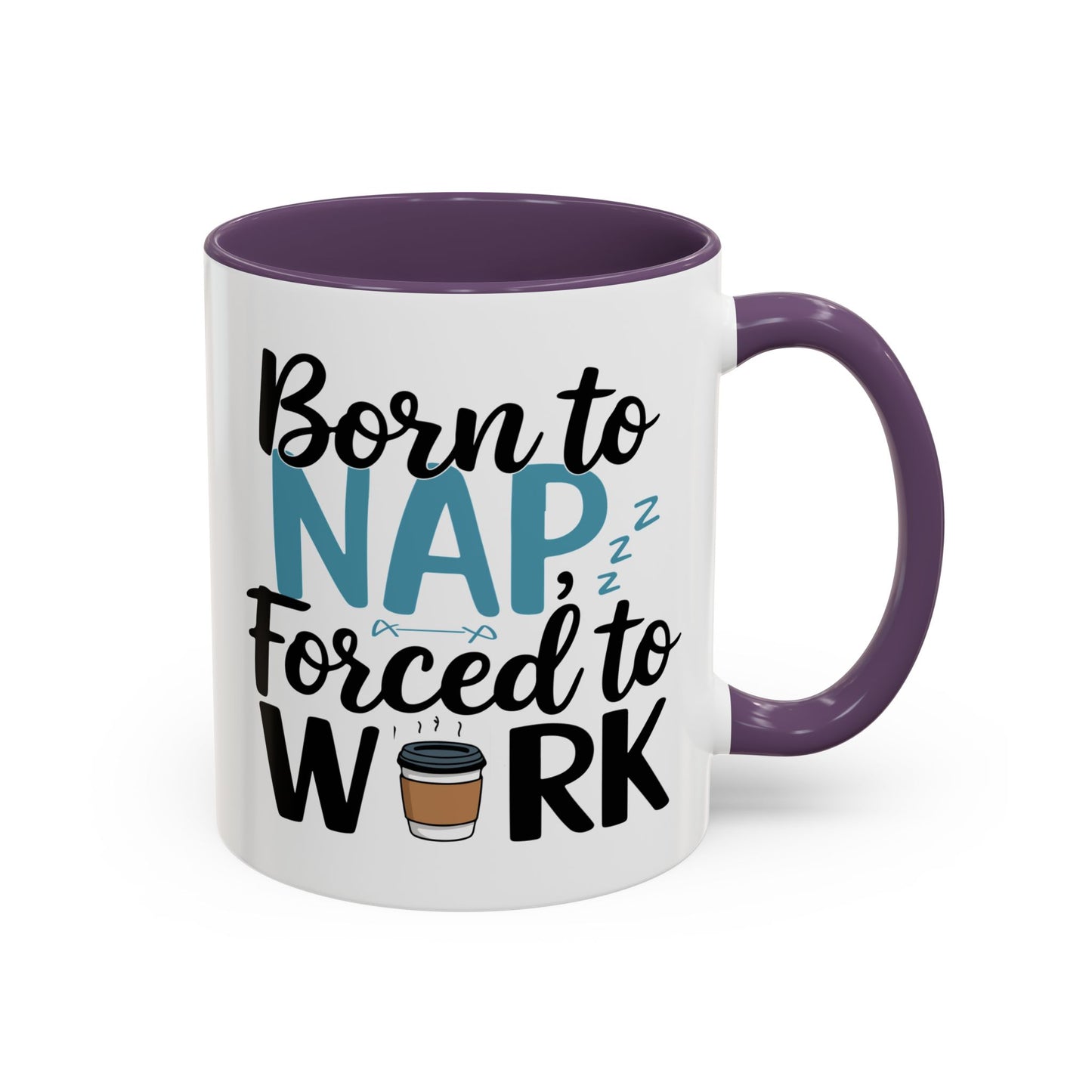 Humor Mug - Born to Nap