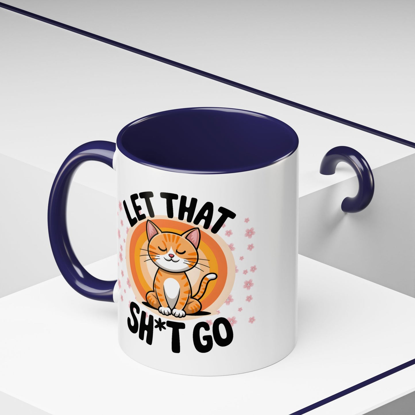 Humor Mug - Let That Sh*t Go