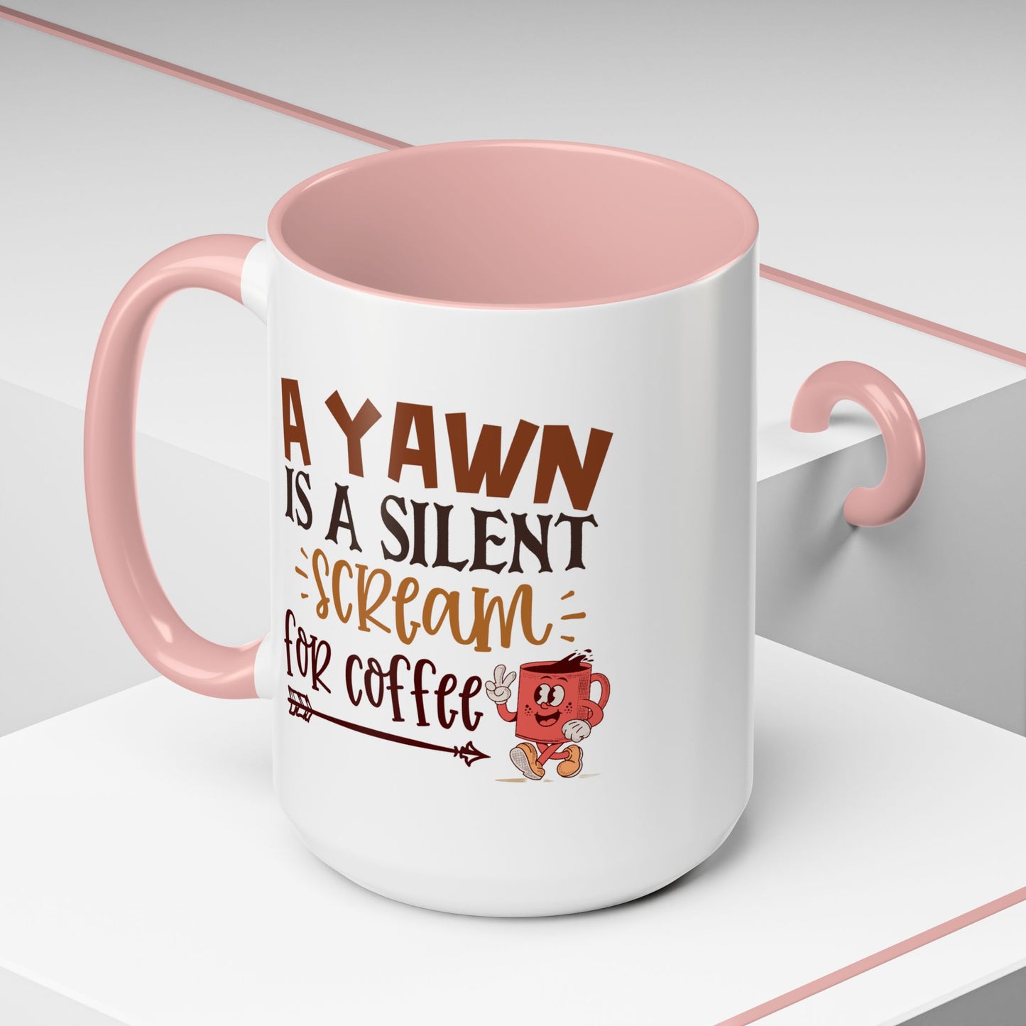 Humor Mug - A Yawn is a Silent Scream