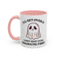Humor Mug - I'll Get Over It Ghost