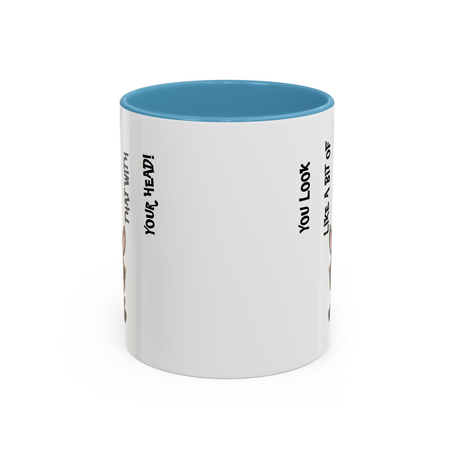 Humor Mug - You Look Like A Bit of An Ass
