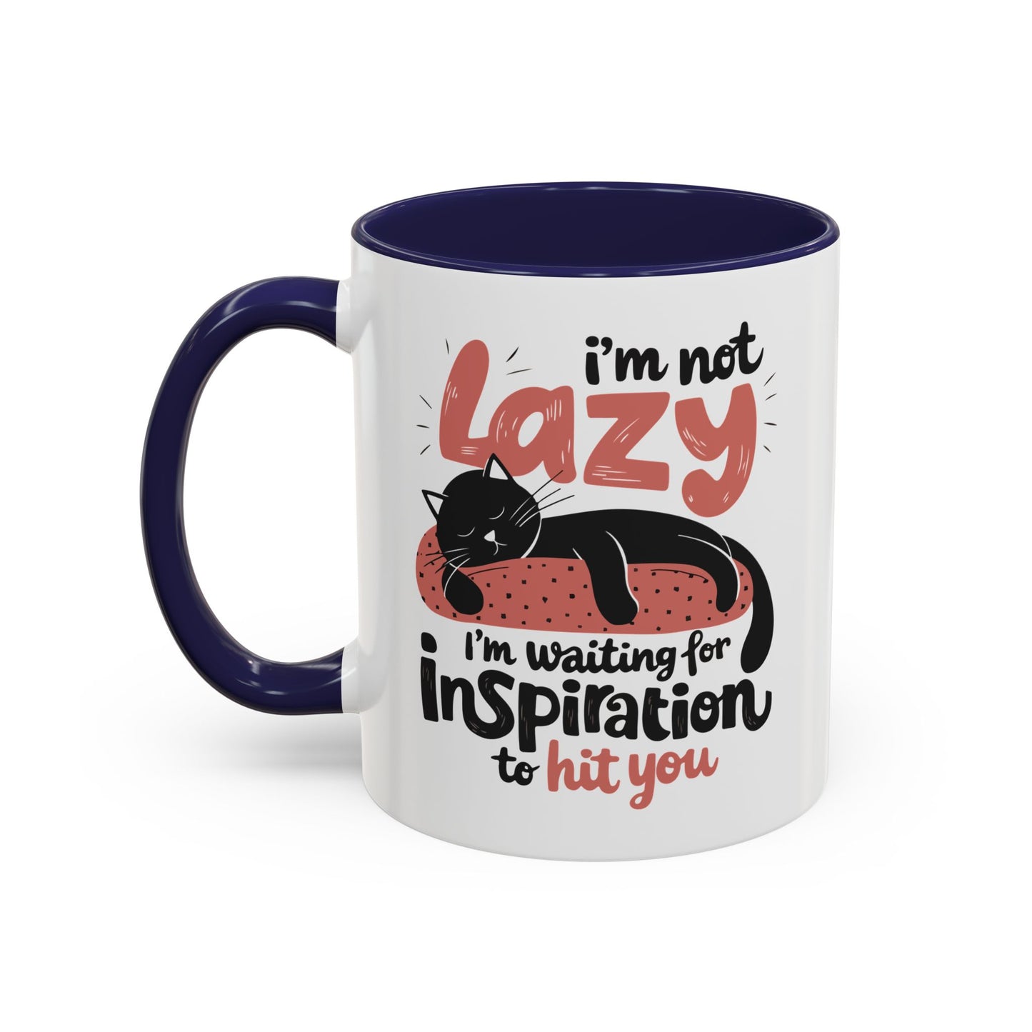 Office Mug - I'm Not Lazy