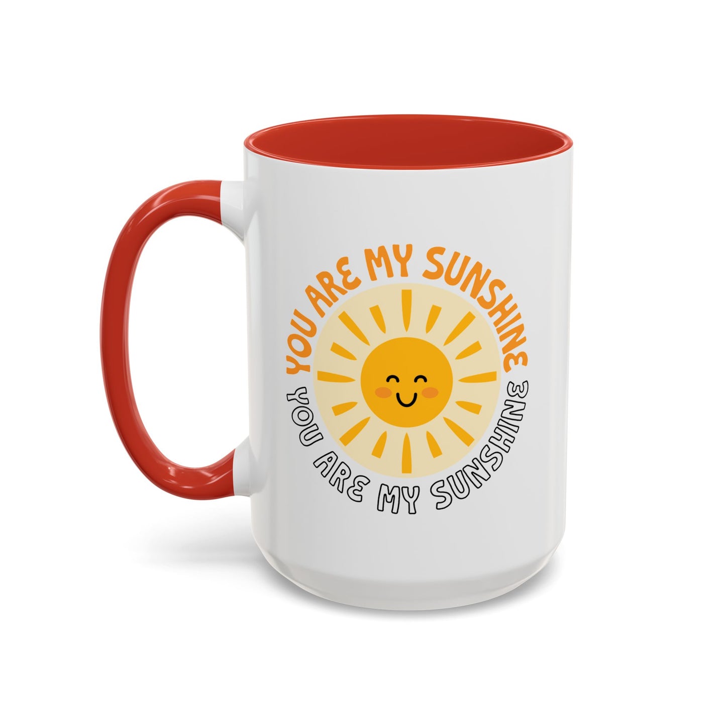 Motivational Mug - You Are My Sunshine