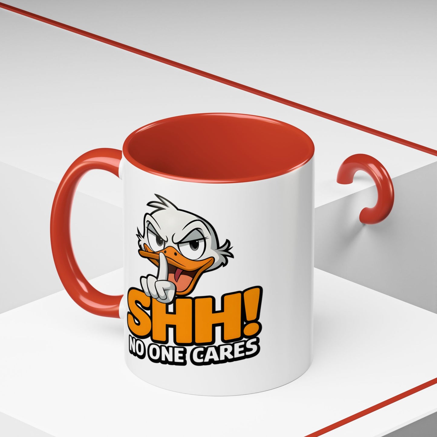 Humor Mug - SHH! No One Cares