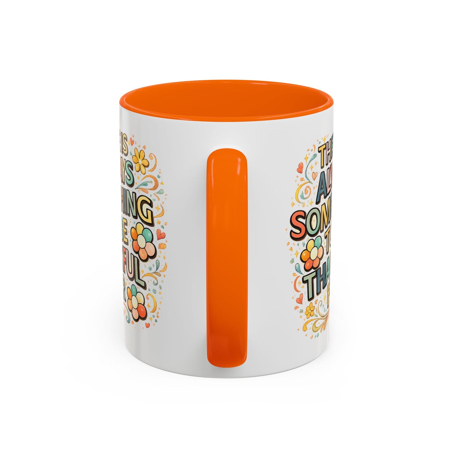 Wellness Mug - There is Always