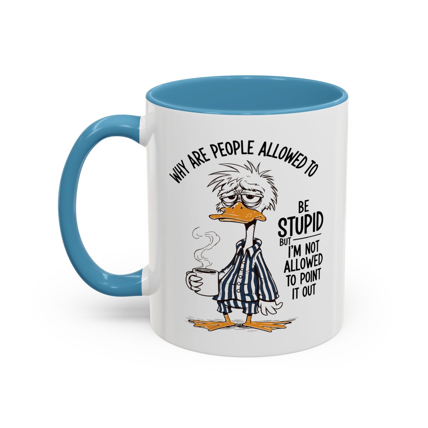 Office Mug - Why Are People