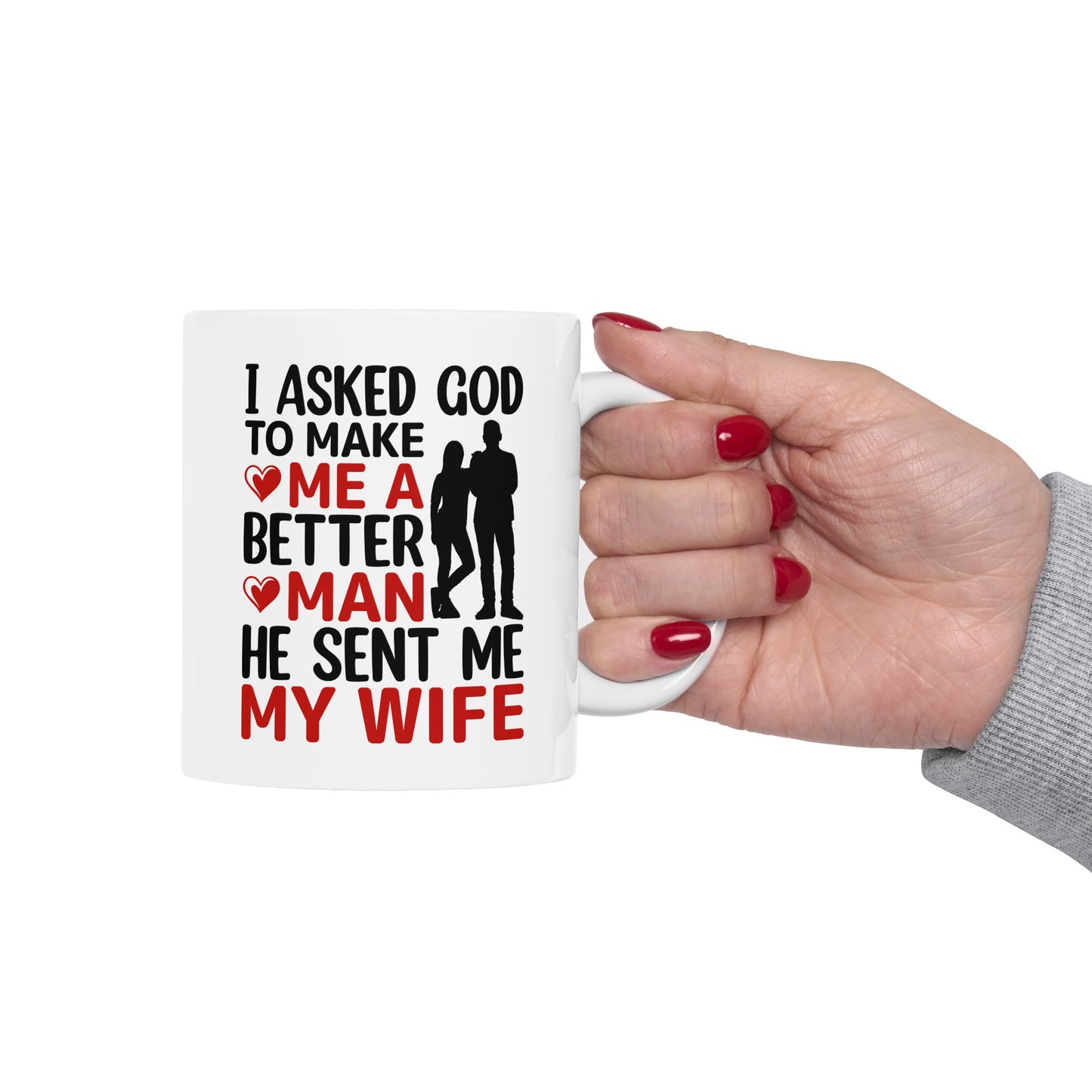 Religious Mug - I Asked God