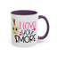 Valentine's Day Mug - I Love You Smore